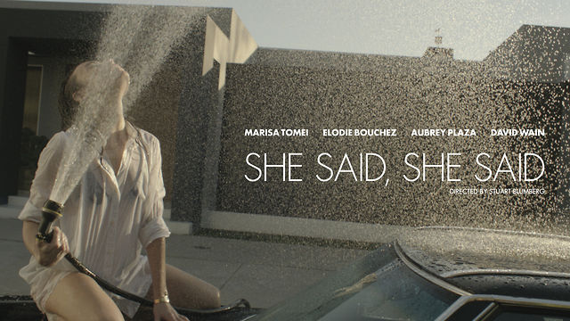 SHE SAID, SHE SAID